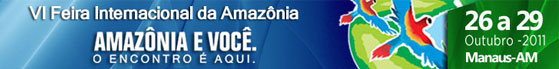 VI Feira Internacional da Amaz&ocirc;nia