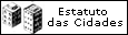 Estatuto das Cidades