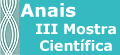 Anais da III Mostra Cientifica