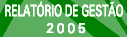Download do Relatório de Gestão 2004