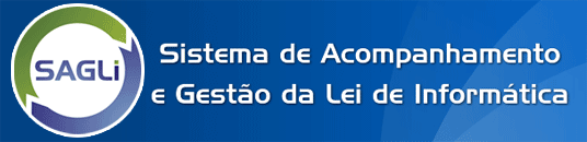 Sistema de Acompanhamento e Gest&atilde;o da Lei de Inform&aacute;tica